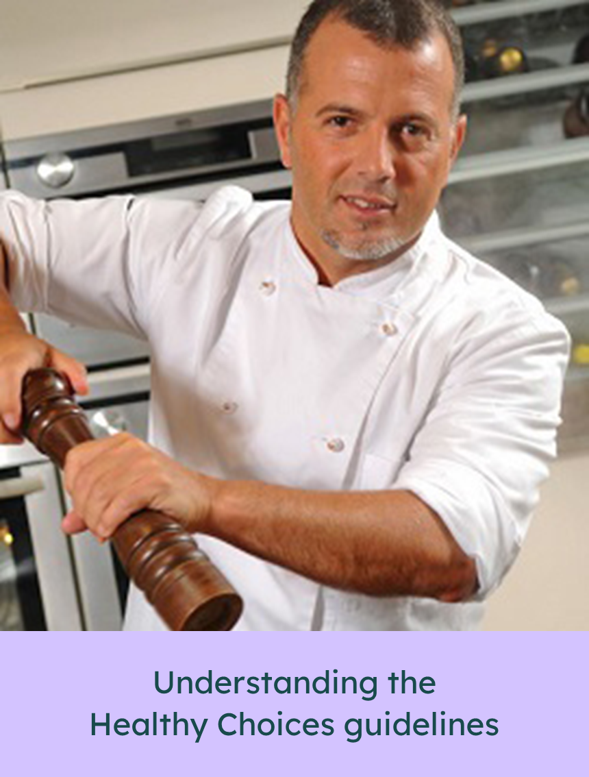 Understanding the Healthy Choices guidelines for retail outlets and caterers
